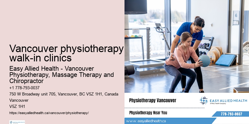 Pediatric physiotherapy Vancouver physiotherapy walk-in clinics
