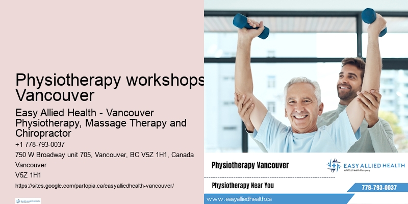 Physiotherapy workshops Vancouver physiotherapy for neurological conditions