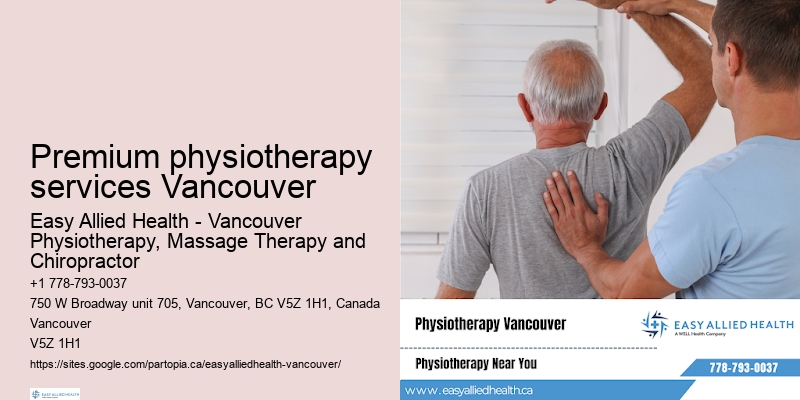 Top-rated physiotherapists in Premium physiotherapy services Vancouver