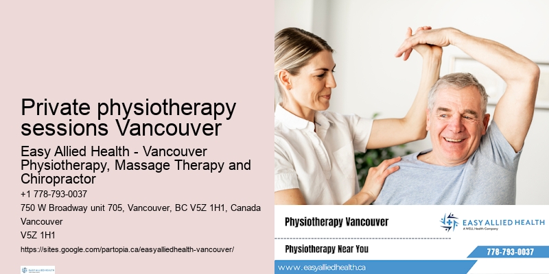 Private physiotherapy sessions Vancouver physiotherapy for recovery