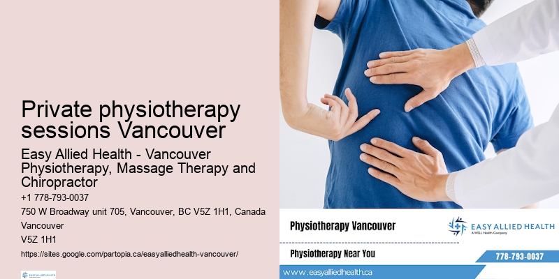 Professional pain management solutions Private physiotherapy sessions Vancouver