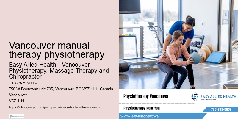 Vancouver manual therapy physiotherapy physio for flexibility training