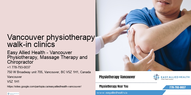 Orthopedic physiotherapy Vancouver physiotherapy walk-in clinics