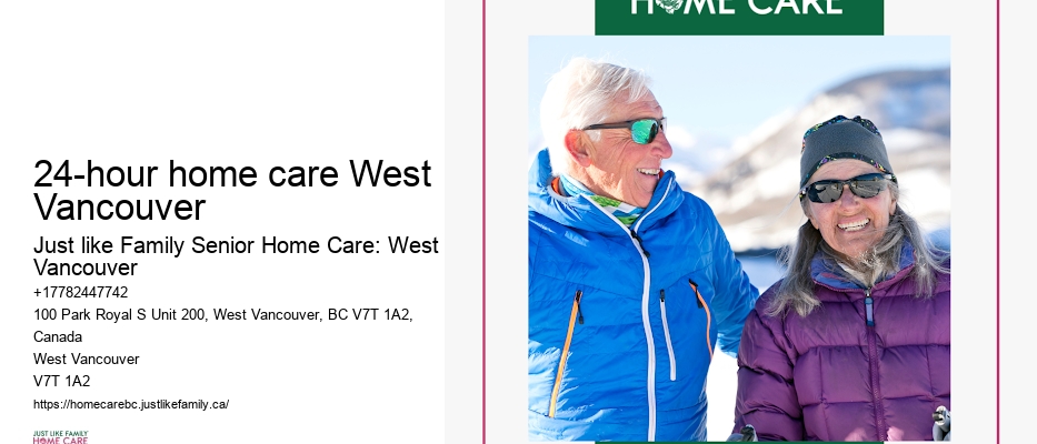 Companionship care 24-hour home care West Vancouver