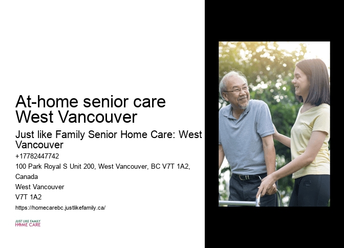 Senior care consultation At-home senior care West Vancouver