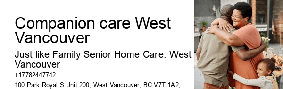 Companion care West Vancouver private home care