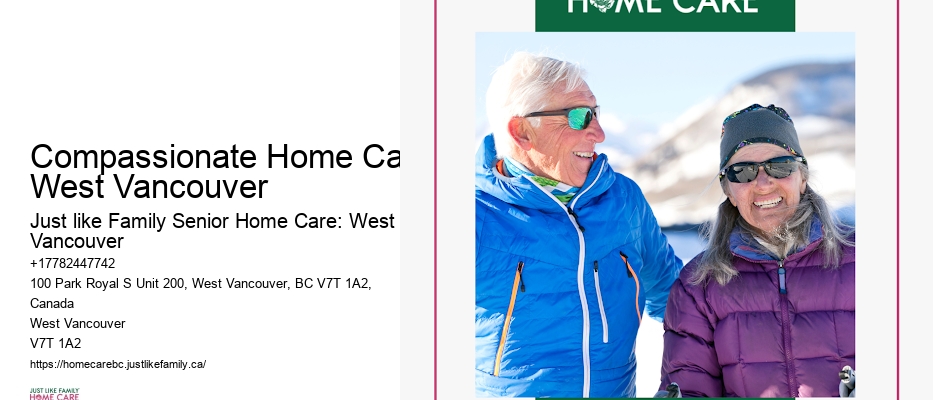 Compassionate Home Care West Vancouver Senior Independence at Home