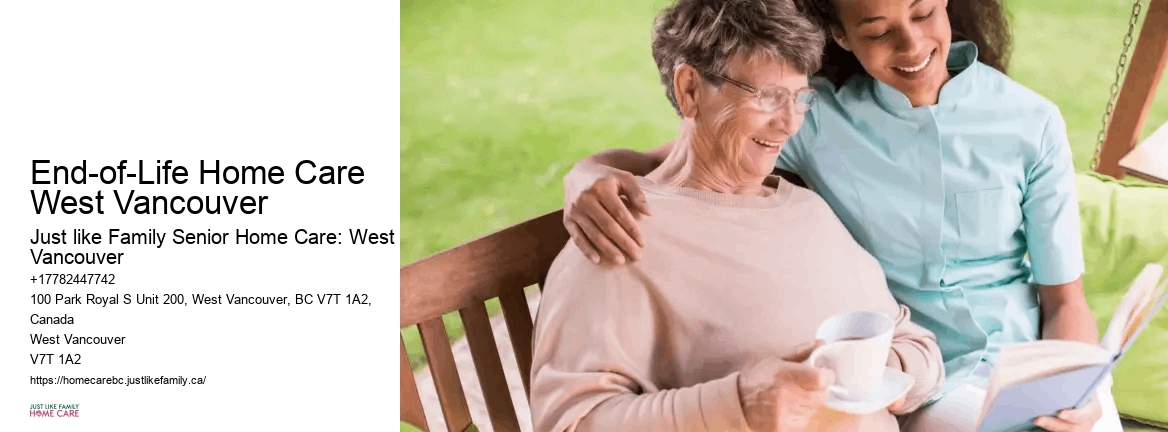 Best Senior Home Care End-of-Life Home Care West Vancouver
