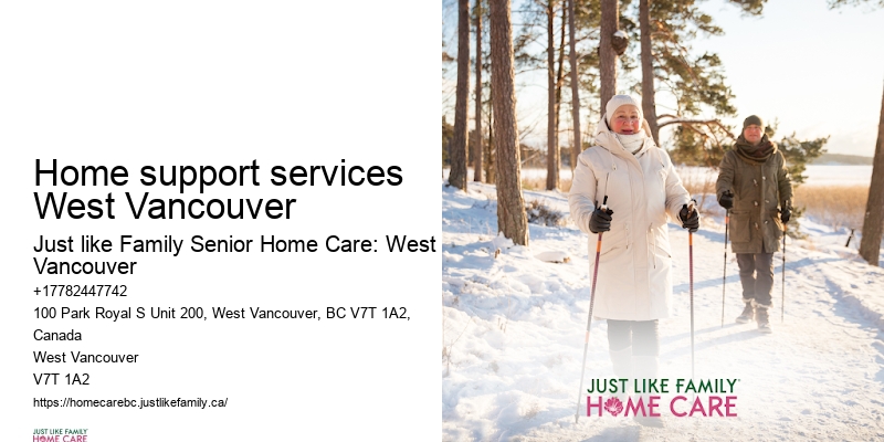 Chronic condition home care Home support services West Vancouver