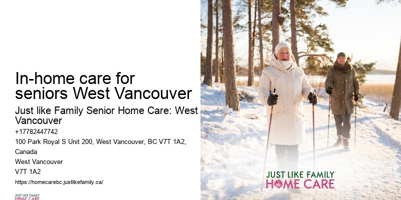 Comprehensive senior home care In-home care for seniors West Vancouver