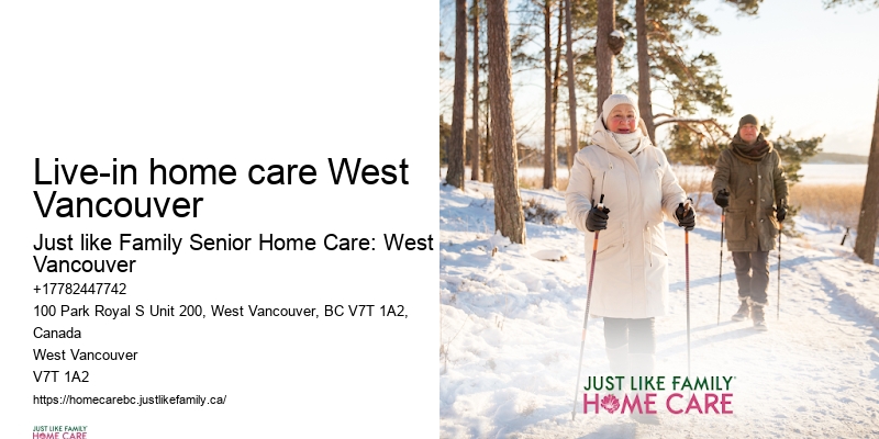 Live-in home care West Vancouver in-home nursing care