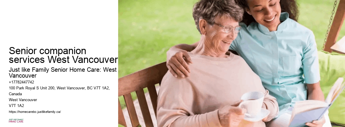 24/7 senior care Senior companion services West Vancouver