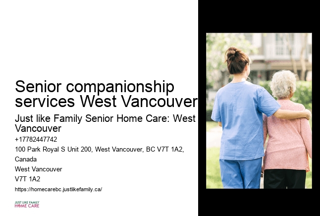 Home care agencies Senior companionship services West Vancouver