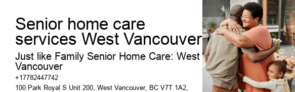 Chronic illness care Senior home care services West Vancouver
