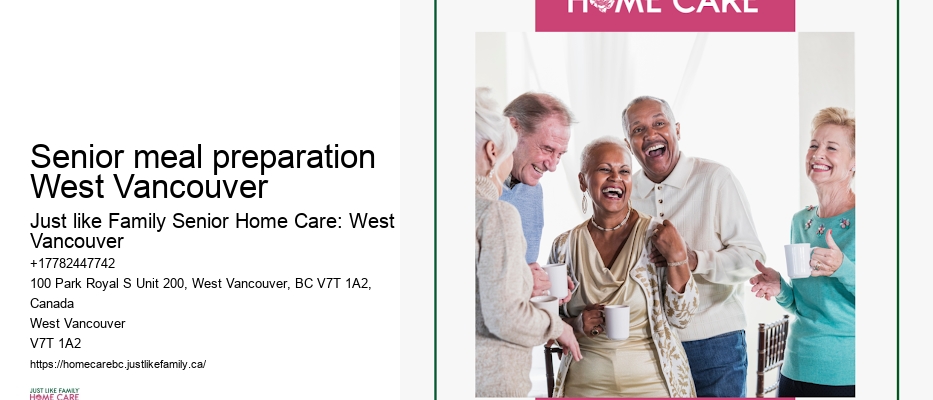 Mobility assistance Senior meal preparation West Vancouver