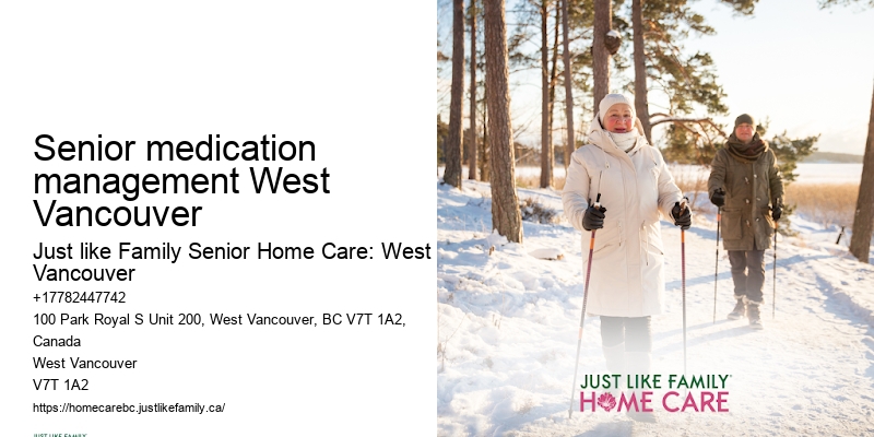 Dementia care specialists Senior medication management West Vancouver