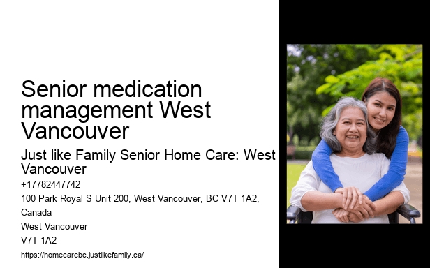 Senior medication management West Vancouver home care for disabled individuals