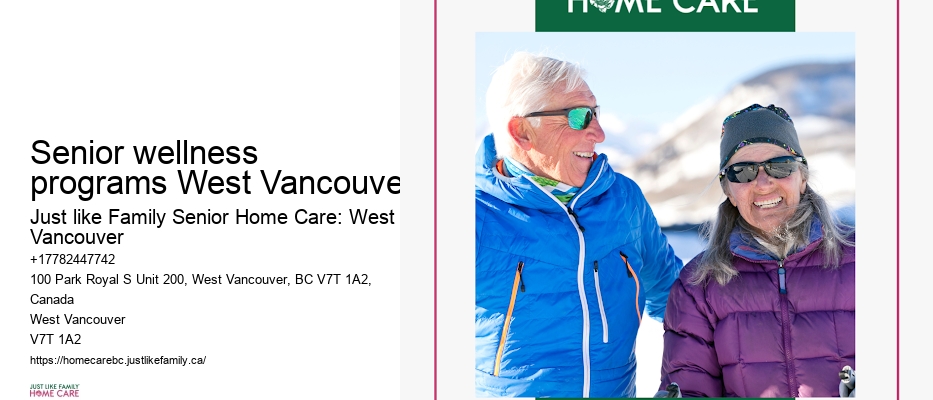 Senior wellness programs West Vancouver dementia home care