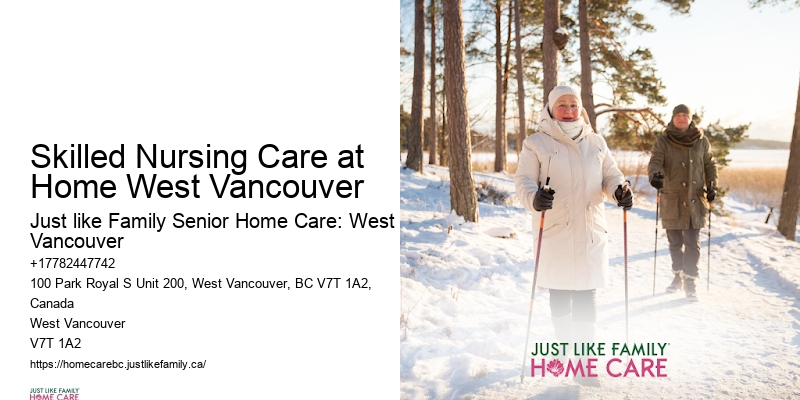Elderly Companion Services Skilled Nursing Care at Home West Vancouver