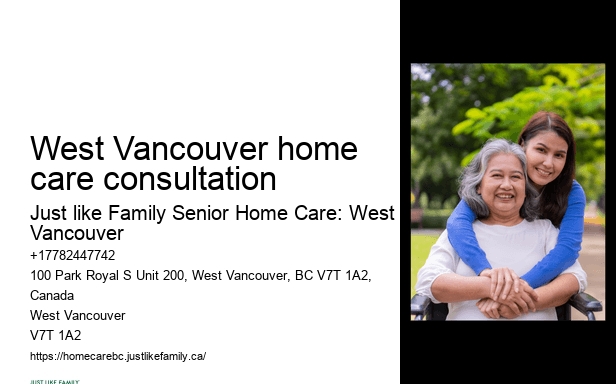 West Vancouver home care consultation hospice care at home