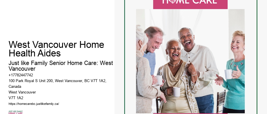Home health support West Vancouver Home Health Aides