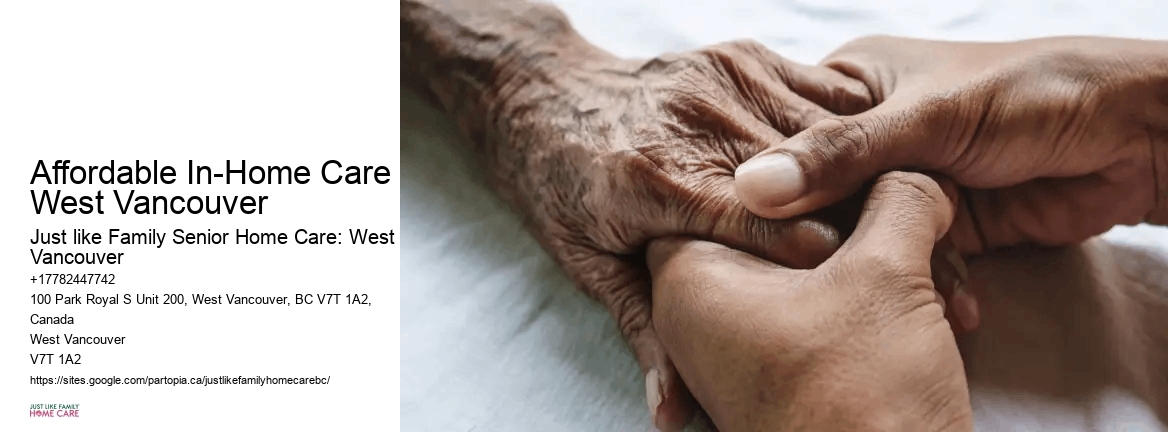 Professional caregivers Affordable In-Home Care West Vancouver