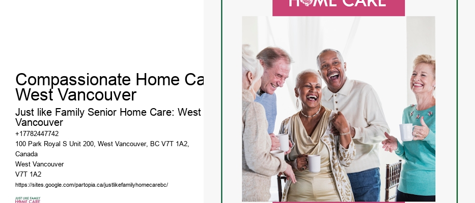 Compassionate Home Care West Vancouver respite care services