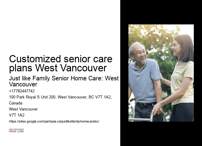 Home care assistance for dementia Customized senior care plans West Vancouver