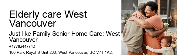 Senior Care Elderly care West Vancouver