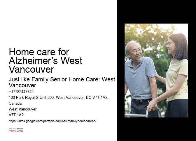 Senior health care at home Home care for Alzheimer’s West Vancouver