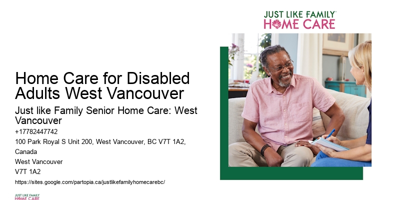 Home Care for Disabled Adults West Vancouver senior home care help