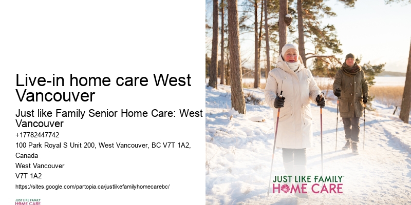 Live-in home care West Vancouver senior home care agencies