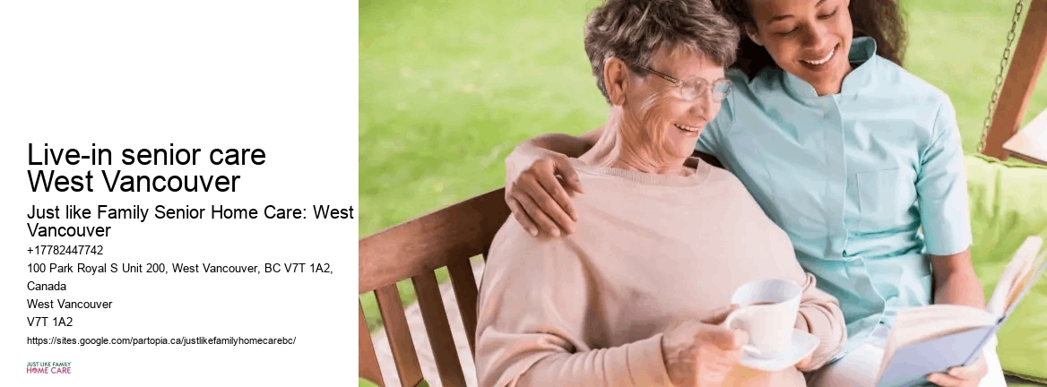 Live-in senior care West Vancouver Home-Based Elderly Care