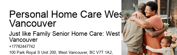 Personal Home Care West Vancouver in-home palliative care
