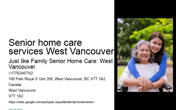 Personalized home care plans Senior home care services West Vancouver