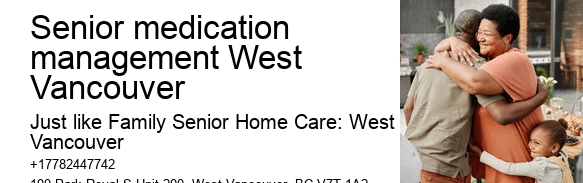 Home health care Senior medication management West Vancouver