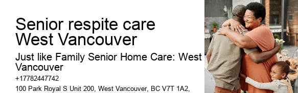 Senior respite care West Vancouver companion care services