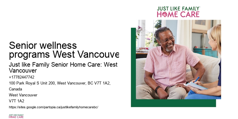 Senior wellness programs West Vancouver live-in home care