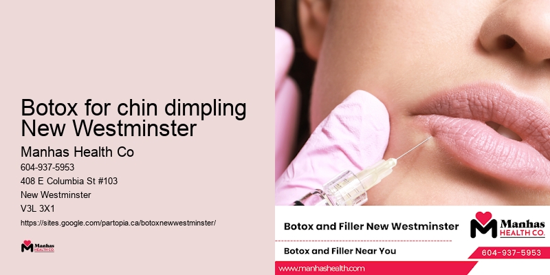 Botox for chin dimpling New Westminster