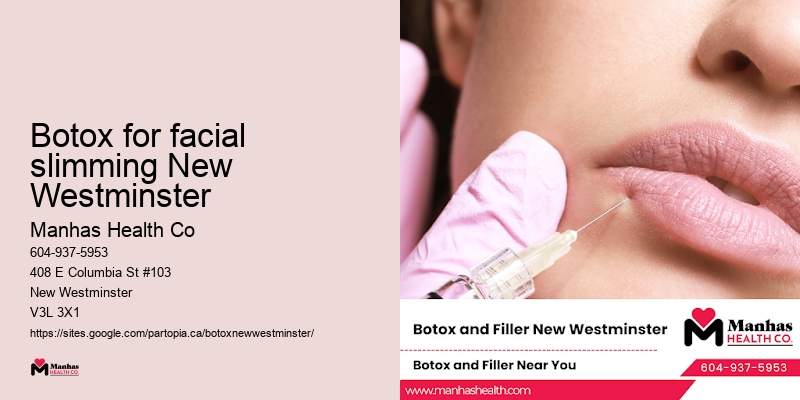 Botox for facial slimming New Westminster