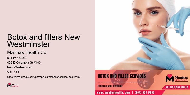 Botox and fillers New Westminster