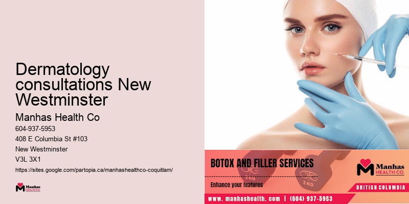 Dermatology consultations New Westminster