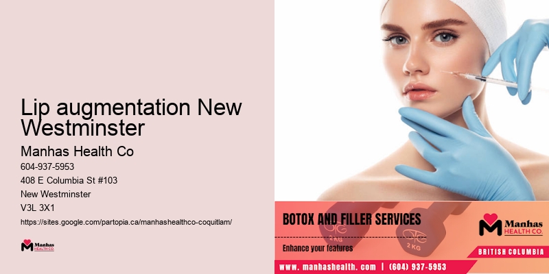 Lip augmentation New Westminster