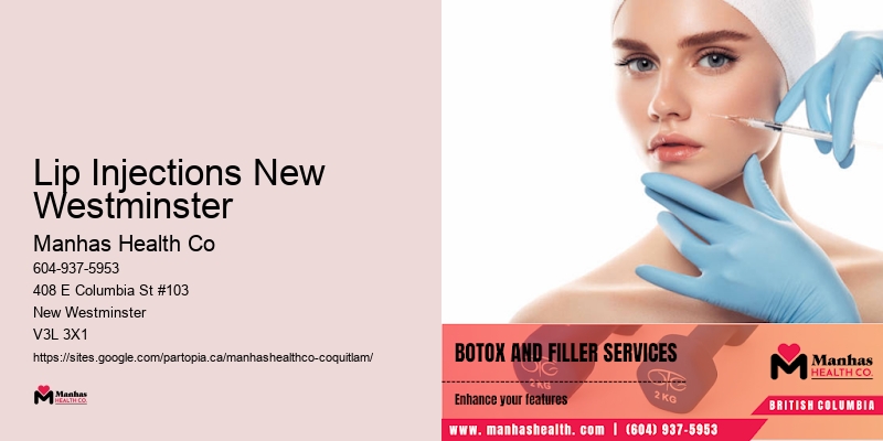 Lip Injections New Westminster