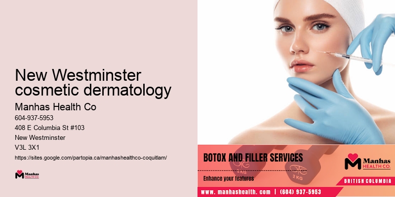New Westminster cosmetic dermatology