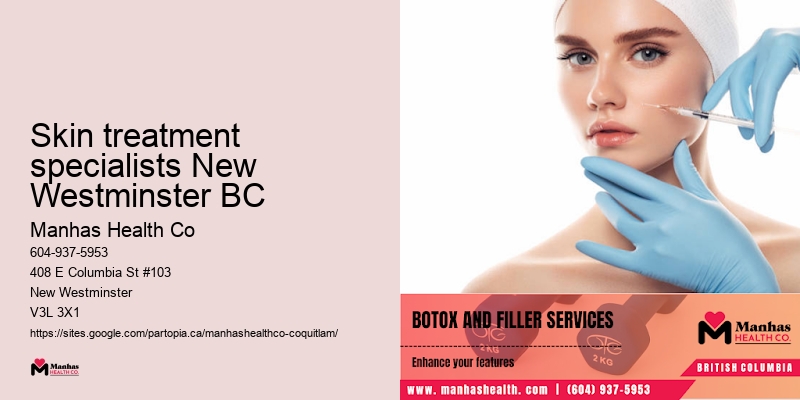 Skin treatment specialists New Westminster BC