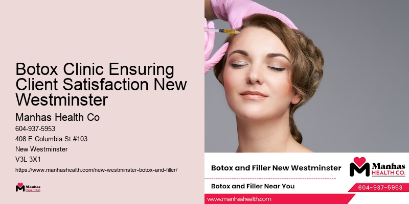 Botox Clinic Ensuring Client Satisfaction New Westminster