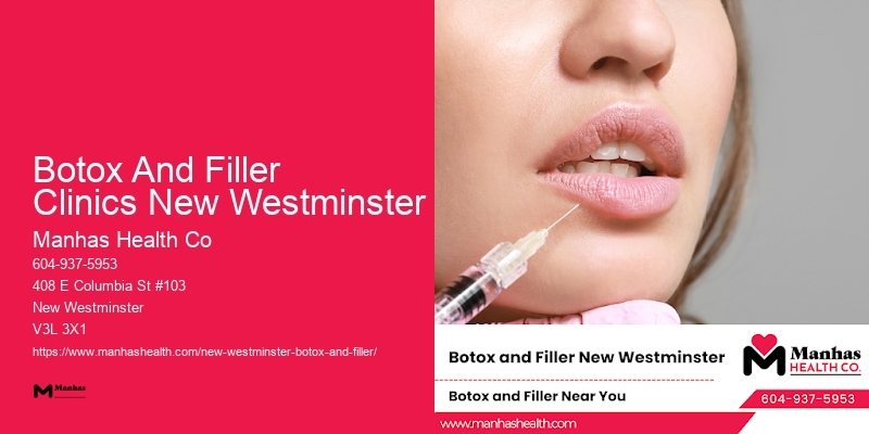 Professional Botox treatment centers Botox And Filler Clinics New Westminster