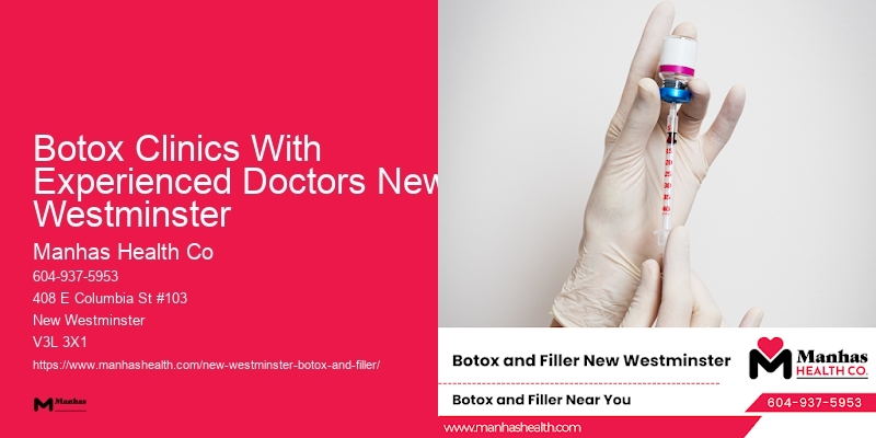 Botox for face Botox Clinics With Experienced Doctors New Westminster