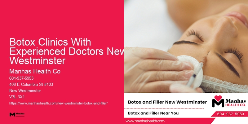 Botox treatment offers near me Botox Clinics With Experienced Doctors New Westminster